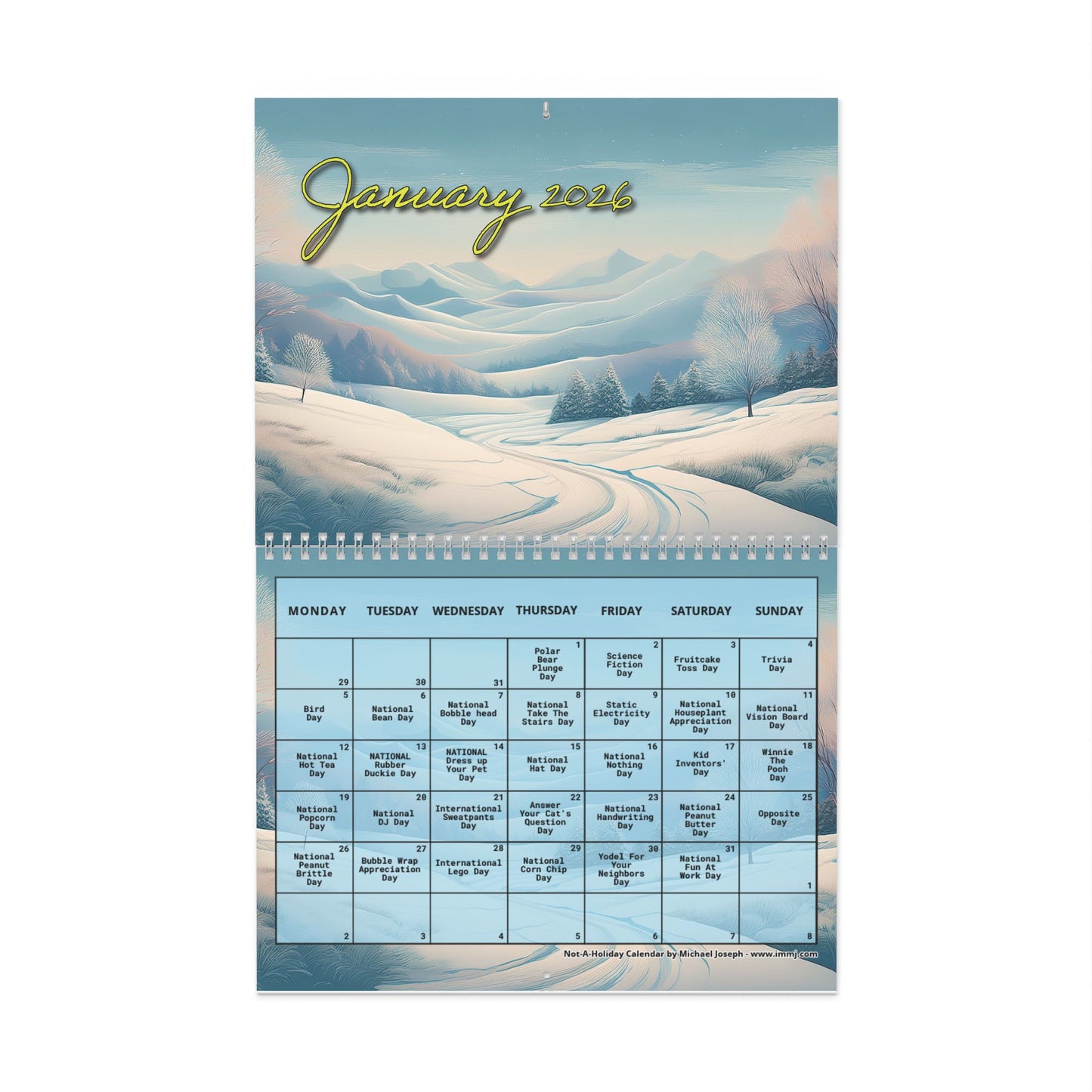 Wall Calendar - Fun Daily Celebration Calendar - Not-A-Holiday Calendar 2026